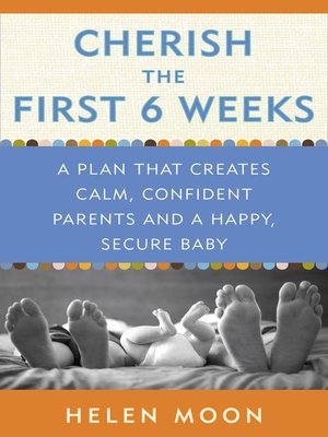 cover image of Cherish the First Six Weeks
